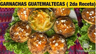 Garnachas Guatemaltecas 2da Receta [upl. by Oirtemed]