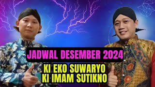 Jadwal Wayang Desember Ki Eko Suwaryo amp Ki Imam Sutikno [upl. by Illona]