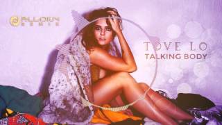 Tove Lo  Talking Body Palladium Remix [upl. by Eldora]