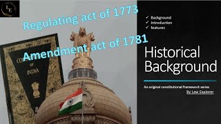 Historical Background Regulating Act of 1773 and Amending Act of 1781 [upl. by Aleina]