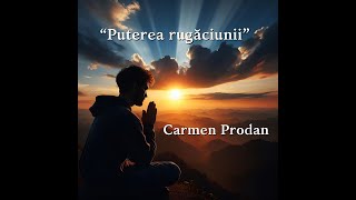 Carmen Prodan quotPuterea rugaciuniiquot [upl. by Helen921]