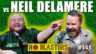 No Blasters 141 Vs Neil Delamere [upl. by Riffle]