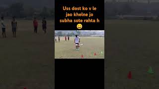 Lazy friend ko uttaho subha ytshorts footballskills foryou friends football casualscene [upl. by Konstantin926]