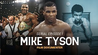 MIKE TYSON KISAH KELAHIRAN SANG LEGENDA BRUTAL  SERIAL MIKE TYSON EPISODE 1 [upl. by Eniamej]