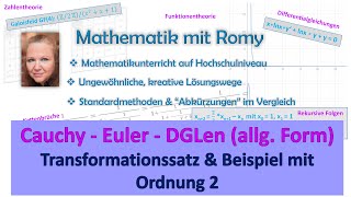 Coole Substition 😎 bei den CauchyEulerschen DGLen  Transformationssatz amp Beispiel mit Ordnung 2 [upl. by Jeremie]