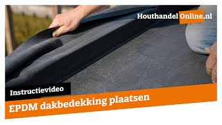 EPDM dakbedekking plakken — Houthandelonline 20 [upl. by Aleras]