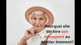 Pourquoi elle déchire son testament au dernier moment  testament heritage famille histoirevraie [upl. by Treblah]