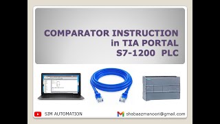 07 S7 1200 COMPARATOR INSTRUCTION by SIMAUTOMATIONTUTORIAL [upl. by Aillimat]