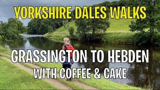 Yorkshire Dales Walk Grassington to Hebden An easy river walk with coffee and cake [upl. by Appel595]