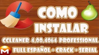 Tutorial  Como Descargar E Instalar CCleaner 4004064 Full Español  Crack  Serial 2013 MEGA [upl. by Netnerb225]