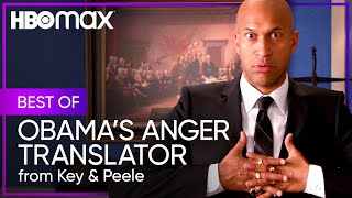 Key amp Peele  Best of Obamas Anger Translator  HBO Max [upl. by Moriarty]