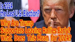 Why Are Trump Supporters Leaving Rallies Early What Does This Mean for 2024 [upl. by Acinhoj]