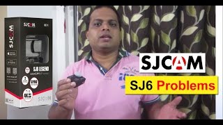 5 Problems with SJ6 Legend SJCAM  Negative Points [upl. by Nolyag]