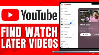 HOW TO FIND WATCH LATER VIDEOS ON YOUTUBE Updated [upl. by Miquela]