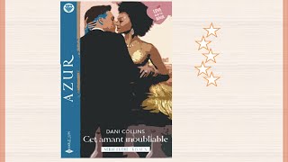 Cet amant inoubliable  Harlequin AZUR Romantique [upl. by Elata]