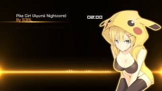 S3RL  Pika Girl Ayumiiable Nightcore Mix Nightcore 🌚 [upl. by Leahcimed]