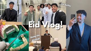 EID VLOG  family fun giving the khutbah dental school Ramadan reflection [upl. by Arlen]