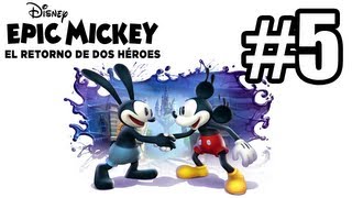 Epic Mickey El Retorno de Dos Heroes Walkthrough Español 5  RayX GameR [upl. by Nawtna]