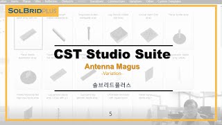 솔플CST 사용법 CST STUDIO SUITE 05Antenna Magus5Variation [upl. by Tegdirb708]