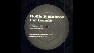 Hollis P Monroe  Im Lonely Gai Barone Patternized Bootleg [upl. by Ylrebmit]