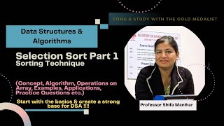 Lecture 100 Selection Sort Part 1  Algorithm  Sorting Technique  Operation On Array  DSA [upl. by Audi]