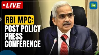 Live PostMonetary Policy Press Briefing By RBI Guv Shaktikanta Das  Repo Rate Unchanged [upl. by Elocim324]