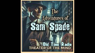 The Civic Pride Caper  Sam Spade  04131951 Ep243 [upl. by Ahsiekahs477]