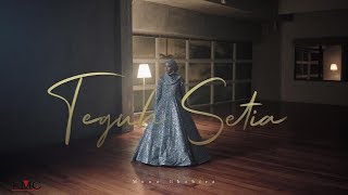 Muna Shahirah  Teguh Setia  Official Music Video [upl. by Johan]