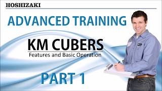 Hoshizaki KM Cubers Training Part 1 Features and Basic Operation [upl. by Nosraep180]