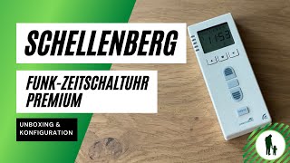 Schellenberg FunkZeitschaltuhr Premium  Unboxing amp Konfiguration [upl. by Ardnasyl]