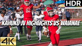 Kahuku JV Football Highlights vs Waianae  4K HDR 60FPS [upl. by Kcirted601]