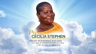 The Life Celebration Ceremony of Cecilia Stephen [upl. by Babita]