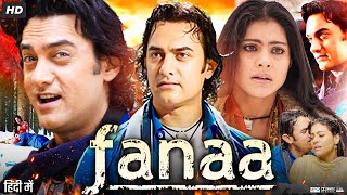 Fanaa Full Movie Review 7 facts  Aamir Khan  Kajol  Tabu  Shruti Seth  HD Story [upl. by Gypsy]