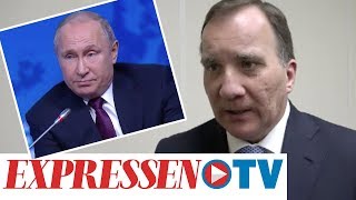 Statsminister Stefan Löfven om Vladimir Putin quotSaklig påläst och kunnigquot [upl. by Janetta22]