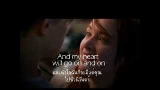 เพลงสากลแปลไทย 47 My Heart Will Go On  Celine Dion Lyrics amp ThaiSub ♪♫ ♥ [upl. by Aihseym125]