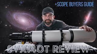 Stellarvue SVX140T Review  Scope Buyers Guide [upl. by Aara544]