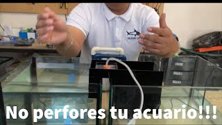 Rebosadero para no perforar la pecera o acuario [upl. by Pedaias]