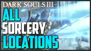 Dark Souls 3 All Sorcery Locations and Showcase Master of Sorceries TrophyAcheivement [upl. by Caswell70]