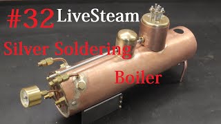 The Boiler  3 32  Silver Soldering  Build a live Steam Locomotive quotDecauvillequot [upl. by Aleda]