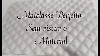 Como fazer um matelassê Perfeito [upl. by Idnaj]