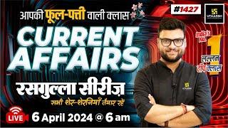 6 April 2024 Current Affairs  Current Affairs Today 1427  Kumar Gaurav Sir [upl. by Sanbo]