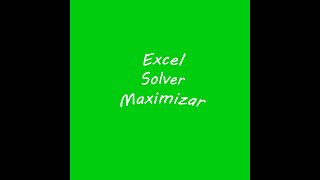 Excel Solver Maximizar ganancias [upl. by Domini]