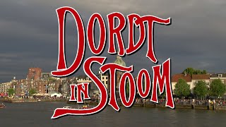 Dordt in Stoom  Vlootschouw 2022 [upl. by Aitnauq]