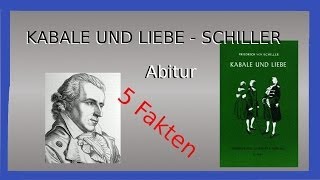 KABALE UND LIEBE  5 Fakten fürs Abitur Deutsch  Schiller [upl. by Kelwunn]