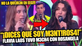 Flavia Laos y Rosángela Espinoza tienen tenso momento en EEG quot¿Quieres decir que soy mentirosaquot [upl. by Yaya]