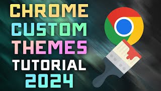 How to Decorate Google Chrome with CUSTOM THEMES  2024 Tutorial [upl. by Calloway]