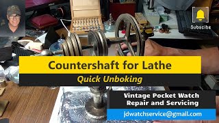 Countershaft for Watchmakers Lathe [upl. by Weatherley738]