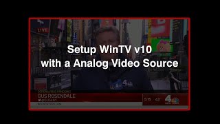 Setup WinTV v10 with an Analog Video Source [upl. by Issor]