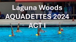 ACT I Laguna Woods AQUADETTES 2024 Artistic synchronized swim team [upl. by Ifen694]