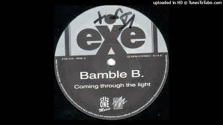 Bamble B  Coming Through The Light Alternative Mix 2001 [upl. by Orville]